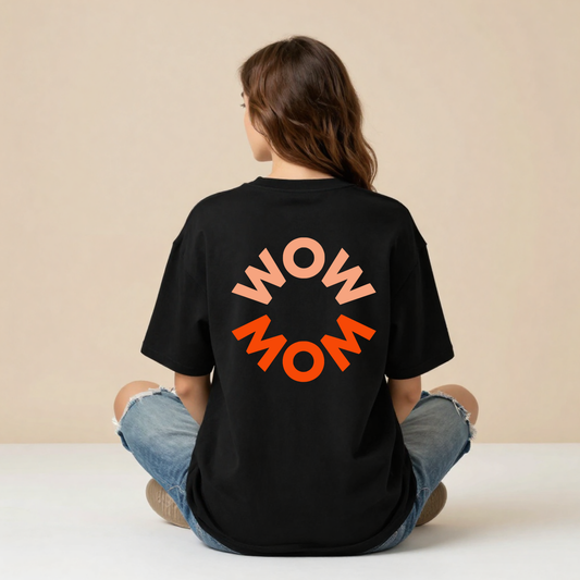 WOW MOM Oversized T-Shirt | Mom Life Graphic Tee | Funny Motherhood Shirt