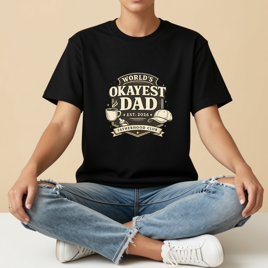 World's Okayest Dad Oversized T-Shirt | Funny Fatherhood Club Graphic Tee