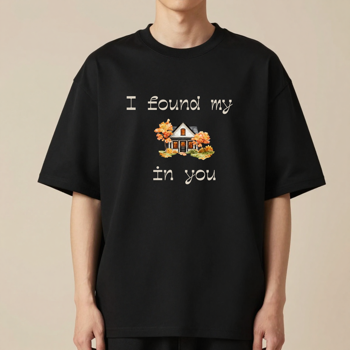 I Found My Home In You | Romantic Love T-Shirt | Forever Moments Collection | Couple Gift | Relationship Shirt
