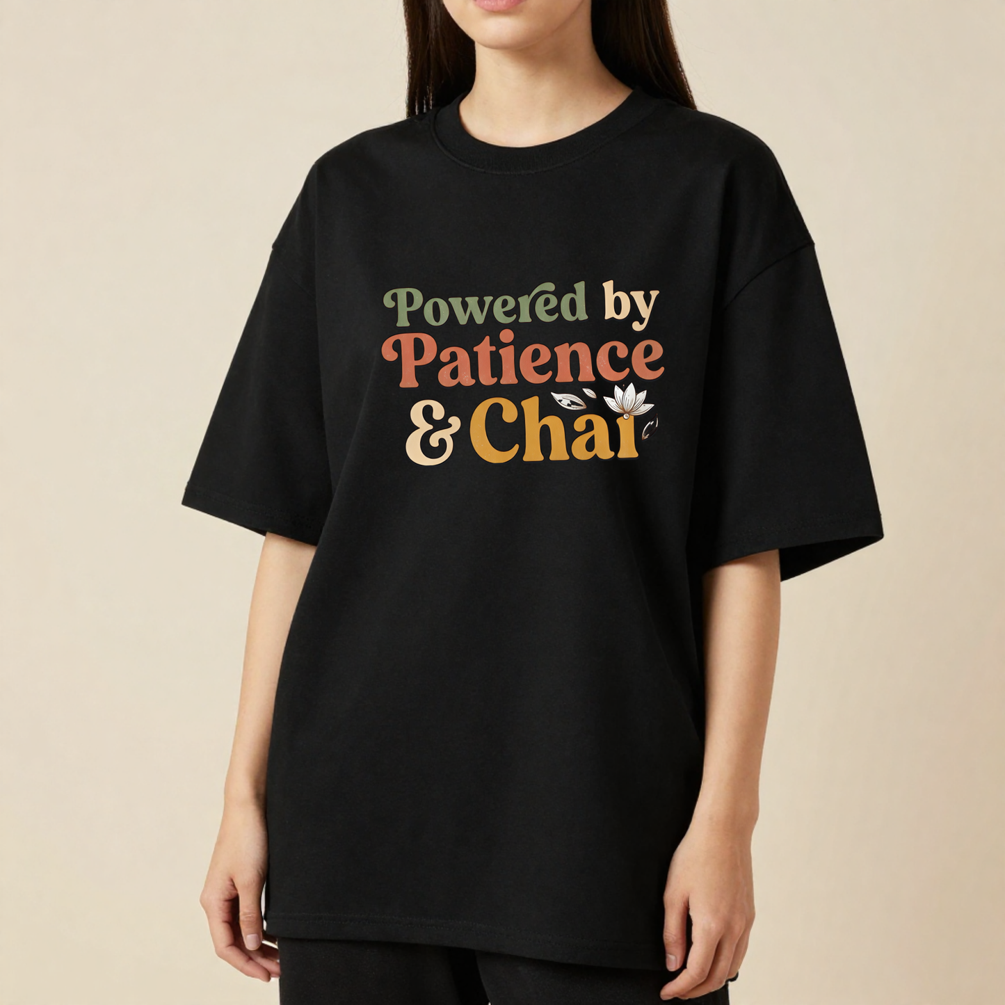Powered by Patience and Chai | Premium 240 GSM Oversized T-Shirt for Parents